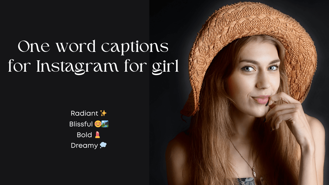 One Word Instagram captions for girls